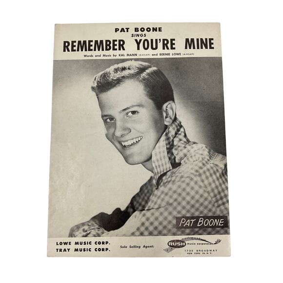 Remember Youre Mine Sheet Music 1957 Pat Boone Kal Mann Bernie Lowe - Picture 1 of 6